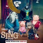 映画「SING」全キャラ感想＋子供達の感想＋吹き替えについて